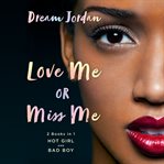 Love me or miss me cover image