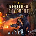 Unfaithful covenant cover image