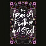 The boi of feather and steel cover image