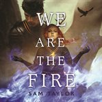 We are the fire cover image