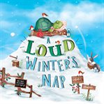 A loud winter's nap cover image