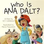 Who is Ana Dalt? cover image
