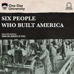 Six people who built America cover image