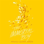 The immortal boy cover image