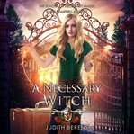A necessary witch cover image
