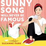 Sunny Song Will Never be Famous