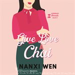Give love a chai cover image