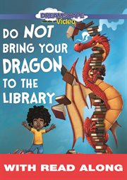 Do Not Bring your Dragon to the Library