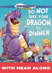 Do not take your dragon to dinner (read along) cover image