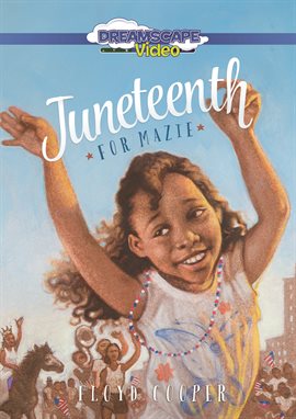 Cover image for Juneteenth For Mazie