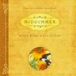 Midsummer: rituals, recipes & lore for litha cover image