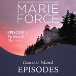 Gansett island episode 1: victoria & shannon cover image