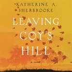 Leaving coy's hill cover image