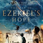 The day of Ezekiel's hope cover image