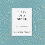 Diary of a novel: the story of writing margaret's story cover image