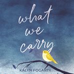What we carry cover image
