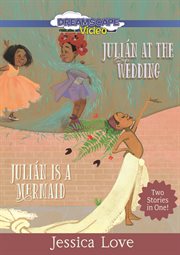 Julián at the wedding : Julián is a mermaid cover image