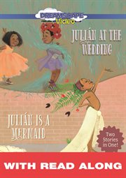 Julián stories: julián is a mermaid & julián at the wedding (read along) cover image