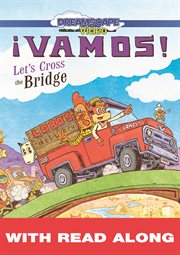 ¡Vamos! let's cross the bridge cover image