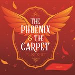 The phoenix and the carpet cover image