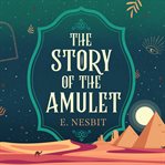The story of the amulet cover image