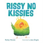 Rissy no kissies cover image