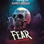 Fear and other stories cover image