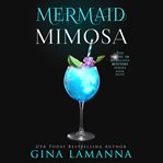 Mermaid Mimosa cover image