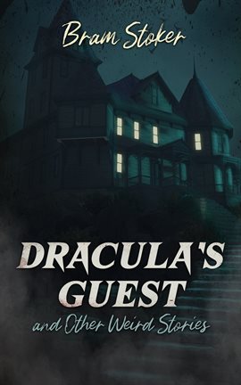 Cover image for Dracula's Guest and Other Weird Stories