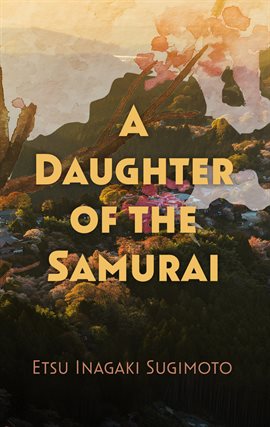 Cover image for A Daughter of the Samurai