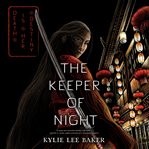 The Keeper of Night : Keeper of Night Series, Book 1 cover image