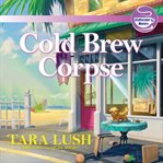 Cold brew corpse cover image