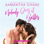 Nobody Does it Better : Magnolia Sound Series, Book 9 cover image