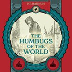 The humbugs of the world cover image