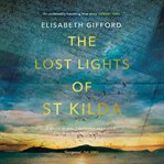 The lost lights of St Kilda cover image