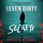 Seven dirty secrets cover image