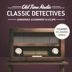 Old time radio : classic detectives cover image
