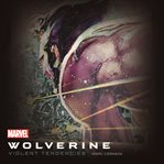 Wolverine: Violent Tendencies cover image