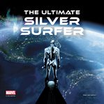 The Ultimate Silver Surfer cover image