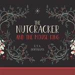 The nutcracker and the mouse king