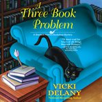 A Three Book Problem : Sherlock Holmes Bookshop Mystery Series, Book 7 cover image
