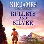 Bullets and silver cover image