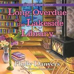 Long overdue at the Lakeside Library cover image