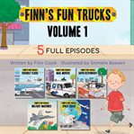 Finn's fun trucks, volume 1 cover image