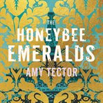 The honeybee emeralds cover image