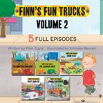 Finn's fun trucks, volume 2 cover image