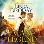 A Man of Legend : Lone Star Legends Series, Book 3 cover image