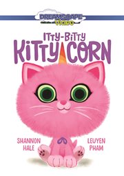 Itty-bitty kitty-corn cover image