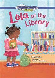 Lola at the library cover image