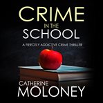 Crime in the school cover image